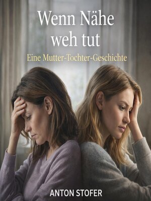 cover image of Wenn Nähe weh tut